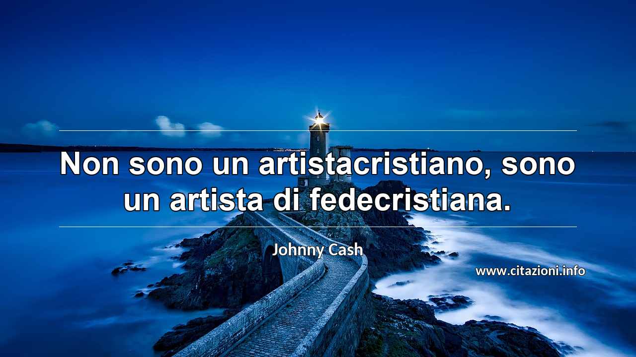 “Non sono un artistacristiano, sono un artista di fedecristiana.”