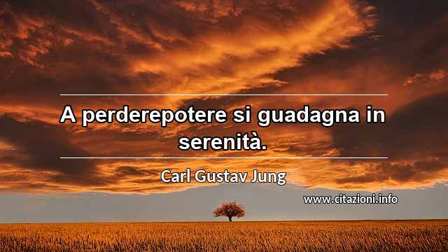 “A perderepotere si guadagna in serenità.”