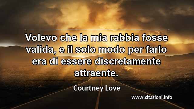 “Volevo che la mia rabbia fosse valida, e il solo modo per farlo era di essere discretamente attraente.”
