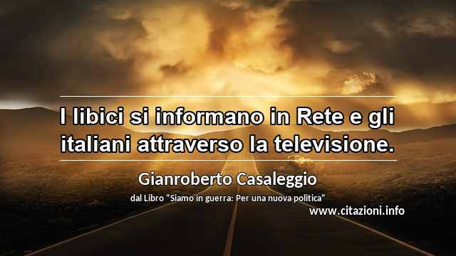 “I libici si informano in Rete e gli italiani attraverso la televisione.”