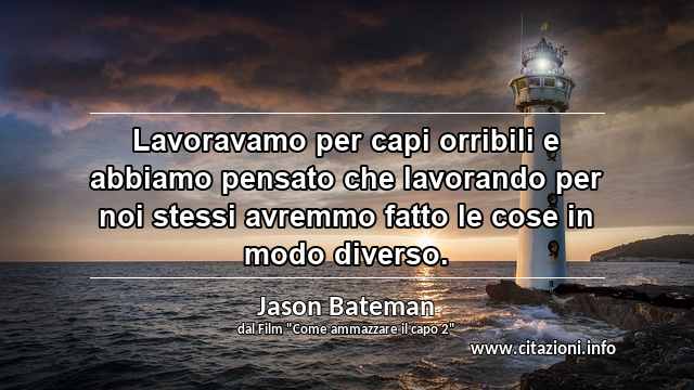 “Lavoravamo per capi orribili e abbiamo pensato che lavorando per noi stessi avremmo fatto le cose in modo diverso.”
