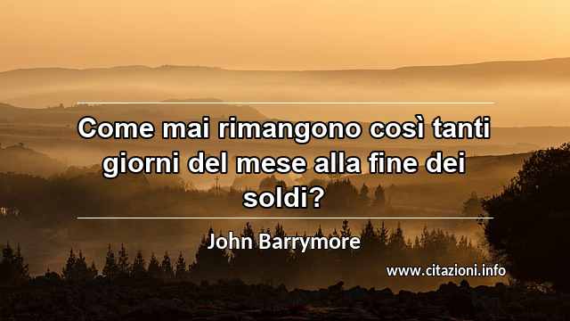 “Come mai rimangono così tanti giorni del mese alla fine dei soldi?”