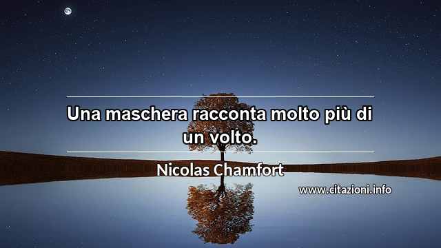 “Una maschera racconta molto più di un volto.”