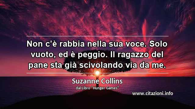 “Non c’è rabbia nella sua voce. Solo vuoto, ed è peggio. Il ragazzo del pane sta già scivolando via da me.”
